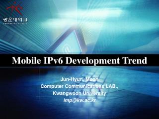 Mobile IPv6 Development Trend