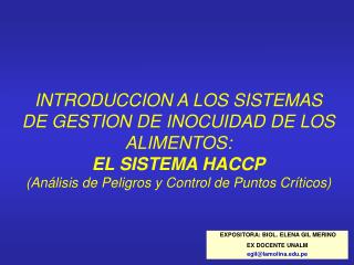 EXPOSITORA: BIOL. ELENA GIL MERINO EX DOCENTE UNALM egil@lamolina.pe