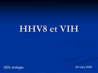 HHV8 et VIH