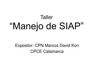 Taller “Manejo de SIAP”