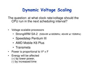 Dynamic Voltage Scaling