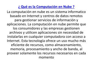 ¿ Qué es la Computación en Nube ?