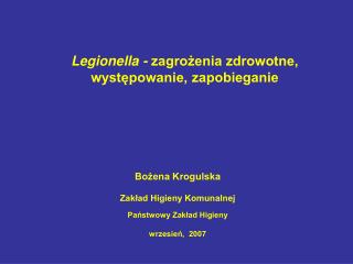 Legionella - zagrożenia zdrowotne, występowanie, zapobieganie