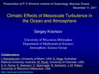 Climatic Effects of Mesoscale Turbulence in the Ocean and Atmosphere