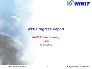 WP6 Progress Report