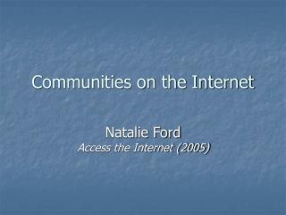 Communities on the Internet