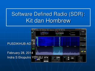 Software Defined Radio (SDR): Kit dan Hombrew