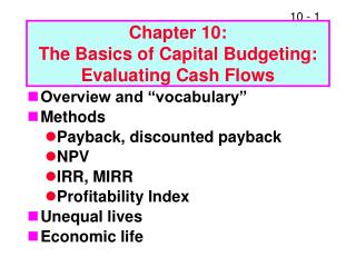 Chapter 10: The Basics of Capital Budgeting: Evaluating Cash Flows