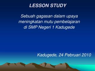 LESSON STUDY