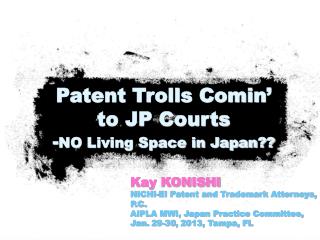Kay KONISHI NICHI-EI Patent and Trademark Attorneys, P.C.