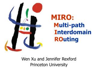 Wen Xu and Jennifer Rexford Princeton University