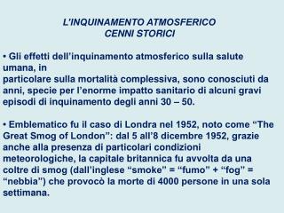 L’INQUINAMENTO ATMOSFERICO CENNI STORICI