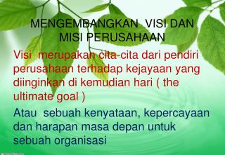 MENGEMBANGKAN VISI DAN MISI PERUSAHAAN