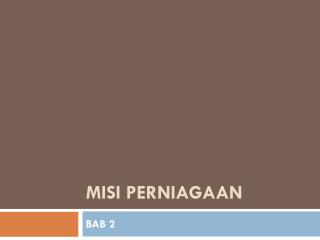 MISI PERNIAGAAN