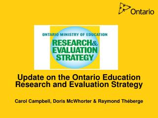 Update on the Ontario Education Research and Evaluation Strategy