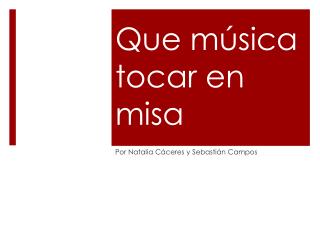 Que música tocar en misa