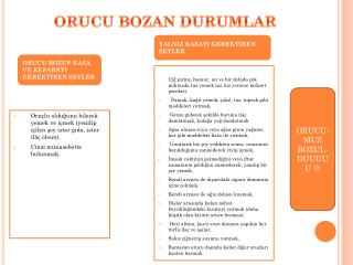 ORUCU BOZAN DURUMLAR