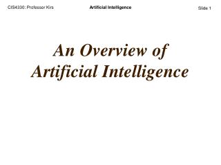 An Overview of Artificial Intelligence