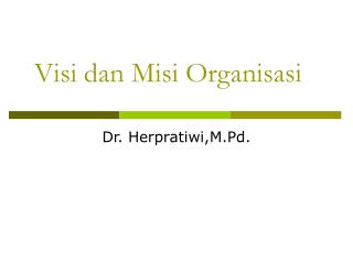 Visi dan Misi Organisasi