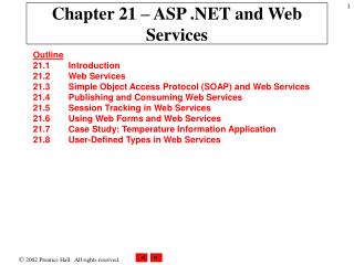 Chapter 21 – ASP .NET and Web Services