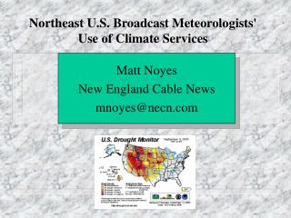 Northeast U.S. Broadcast Meteorologists' Use of Climate Services