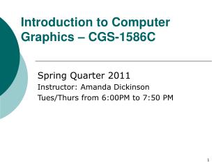 Introduction to Computer Graphics – CGS-1586C