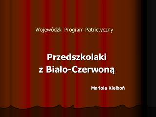 Wojewódzki Program Patriotyczny