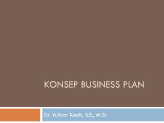 KONSEP BUSINESS PLAN