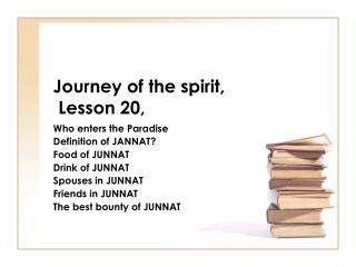Journey of the spirit, Lesson 20,