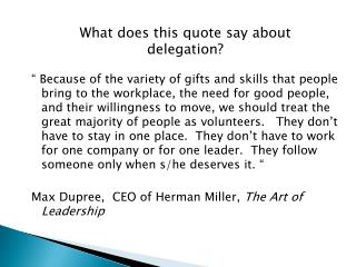 What does this quote say about delegation?