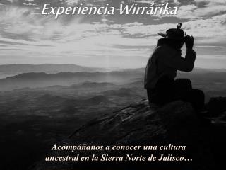 Experiencia Wirrárika