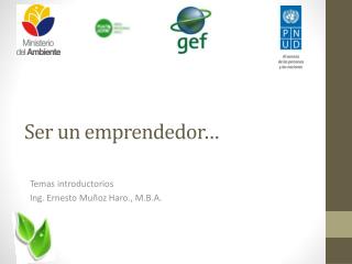 Ser un emprendedor…