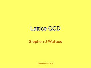 Lattice QCD
