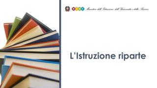 L’Istruzione riparte