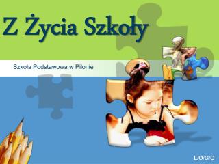 Z Życia Szkoły