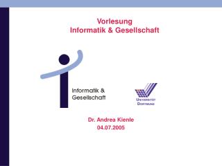 Vorlesung Informatik &amp; Gesellschaft