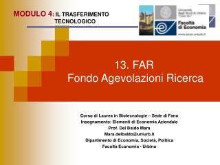 13. FAR Fondo Agevolazioni Ricerca