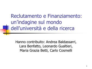 Reclutamento e Finanziamento: un’indagine sul mondo dell’università e della ricerca