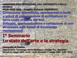 I° Seminario Lo stato dell’arte e la strategia Università di Firenze