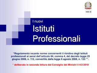 I nuovi Istituti Professionali