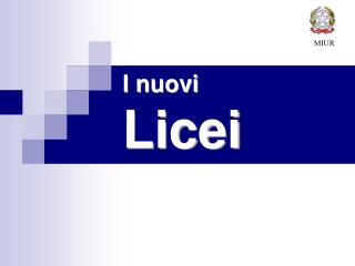 I nuovi Licei