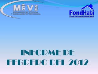 INFORME DE FEBRERO DEL 2012