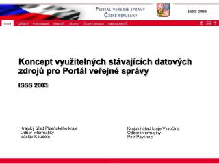 Koncept využitelných stávajících datových zdrojů pro Portál veřejné správy ISSS 2003