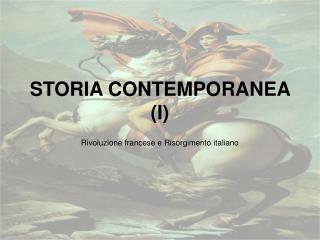 STORIA CONTEMPORANEA (I)