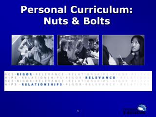 Personal Curriculum: Nuts &amp; Bolts