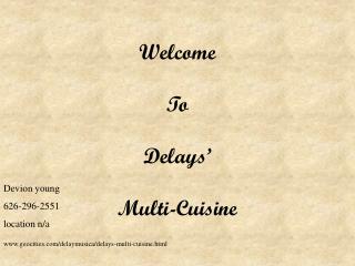 Welcome To Delays’ Multi-Cuisine