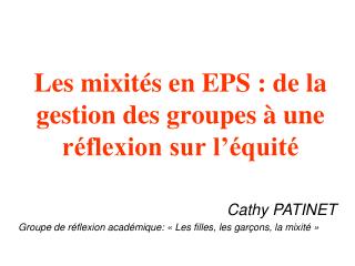 Les mixités en EPS : de la gestion des groupes à une réflexion sur l’équité