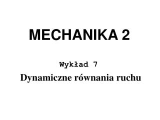 MECHANIKA 2