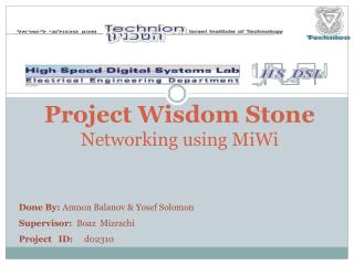 Project Wisdom Stone Networking using MiWi