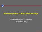 Resolving Many to Many Relationships